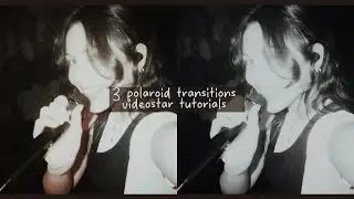 3 polaroid transitions | videostar tutorials
