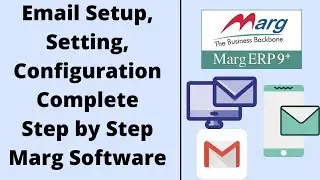 Email Setup in Marg ERP Software in Hindi Complete Step by Step | Buy Marg Software : 8076783949