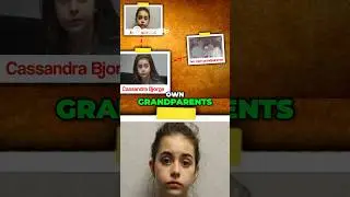 Teen Who Murdered Her Grandparents: The Case of Cassandra Bjorge