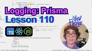 Lesson 110. Logging: Prisma (TypeScript, Node.js, React)