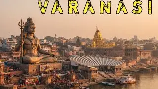 Varanasi Tour 2026 | Varanasi Trip Plan | Varanasi Tourist Places | Kashi Vishwanath Temple 