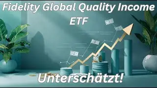 Fidelity Global Quality Income ETF &ndash; Der untersch&auml;tzte Dividenden-ETF f&uuml;r 2025?