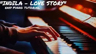 Indila - Love Story | Easy Piano Tutorial BySagar Piano