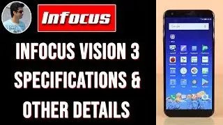 Infocus Vision 3 Specifications,Features & Other Details In Hindi | Budget Phone | Just Launched