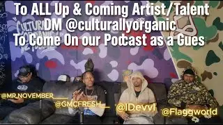 ALL UP & COMING TALENT DM US @Culturallyorganic ON IG (SERIOUS INQUIRIES ONLY) #podcast #fyp #nyc