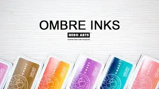 Hero Arts How-To: Ombre Inks