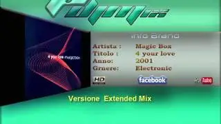 Magic Box - 4 your Love (2001 Extended Mix)