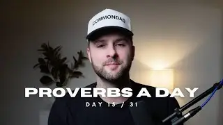 Proverbs A Day - Chapter 15 - Day 15 / 31