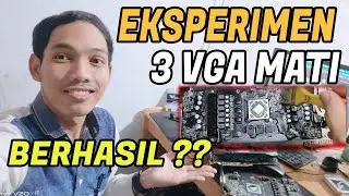 Eksperimen Cara Memperbaiki VGA Rusak No Display Artefak Mati Total #sharing GPU Mining