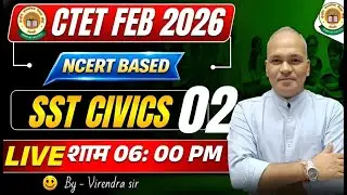 CTET FEB 2026 SST (Polity/Civics) Paper 2 I Class 2 I By virendra Sir I Live 6 PM I #ctet #ctetfeb