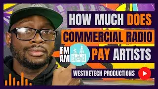 HOW MUCH DOES COMMERCIAL RADIO PAY ARTISTS | MUSIC INDUSTRY TIPS