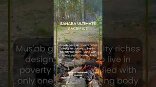 Sahaba ultimate sacrifice 👑💔