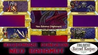 Final Fantasy Record Keeper: The Nightmare Dungeon Series -NEO BAHAMUT-