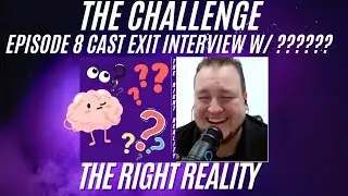 The Challenge Season 40 EXIT INTERVIEW with Ep 8 Eliminated Player