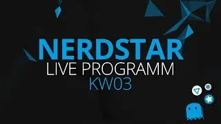 Programmvorschau KW03 | NerdStar.tv
