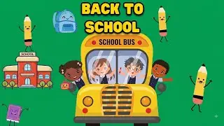 Back To School |  Goodbye Summer | Kids Back to School Video