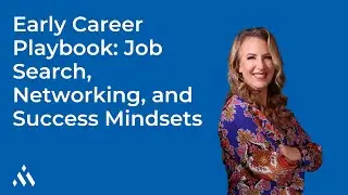 Early Career Consulting Playbook: Job Search, Networking, and Success Mindsets
