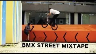 BMX Street Mixtape - Ed Zunda, Vasya Lukyanenko, etc