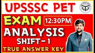 UPSSSC PET 1ST SIFT EXAM ANALYSIS 2022 | UPSSSC PET PAPER ANSWER KEY 2022 | PET PAPER SOLUTION LIVE
