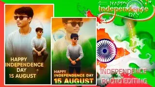 15 August Independence Day Photo Editing &ndash; New Trending Background 🇮🇳🔥