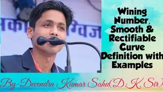 Complex Integration-3(Wining Number/Smooth Curve/Rectifiable Curve Definition with Examples)
