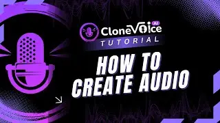 Как создавать аудио в CloneVoice.ai &mdash; обновлено