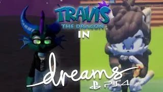 Travis the Dragon in Dreams PS4
