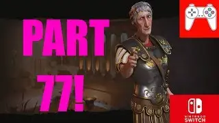Civilization VI Switch Rome Playthrough #77 (Our next moves!)
