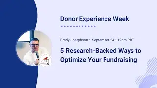 Donor Experience Week: 5 Research-Backed Ways to Optimize Your Fundraising