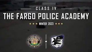 The Fargo Police Academy Class IV