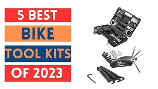 Best Bike Tool Kits For The Money 2023 | Top 5 Best Bike Tool Kits Review