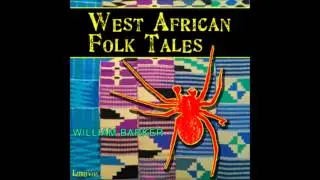West African Folk Tales: The Squirrel and the Spider