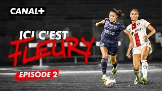 E2 : Déjà un match à ne pas perdre ! Ici c’est Fleury – Episode 2