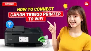 How to Connect Canon TR8520 Printer to WiFi? | Printer Tales