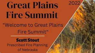 Welcome to Great Plains Fire Summit 2022