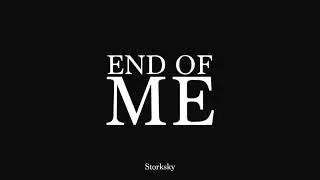 Storksky - End Of Me