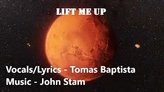 John Stam / Tomas Baptista - Lift me up