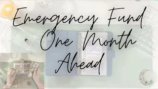 💵🔒 Building Financial Security | Emergency Fund & One Month Ahead Binder!