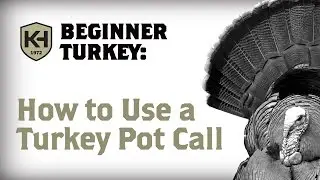 How To Use a Turkey Pot Call | Knight & Hale