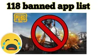 Top banned apps in India/ 118 apps ban full list.| PUBG banned in india.