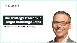 The Strategy Problem in Freight Brokerage Sales