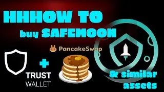 HHHOW TO buy SAFEMOON and other assets (if can't find, copy contract) via Trust Wallet + Pancakeswap