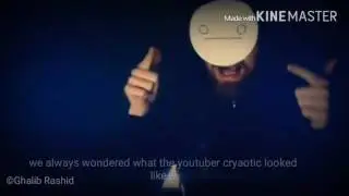 Cryaotic face revealed