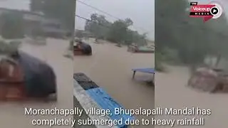 Moranchapally village, submerged due to heavy rain |#telanganarains @Voiceupmedia