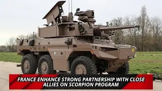 France enhance strong partnership with close allies on SCORPION program