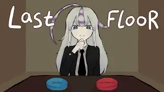 LAST FLOOR. Хожу по этажам, получаю по башке