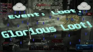 TERA: Event - Loot, Glorious Loot!  PART 90