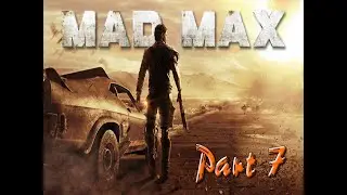 MADMAX Part 7