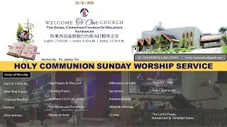 25 Jan 2026 BCCM Sandakan (E) Online Holy Communion Sunday Worship Service