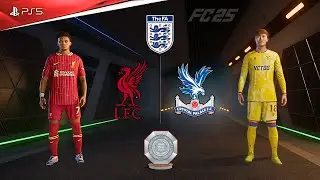 FC 25 - Liverpool vs Crystal Palace | FA Community Shield | Mohamed Salah vs Kamada epic battle